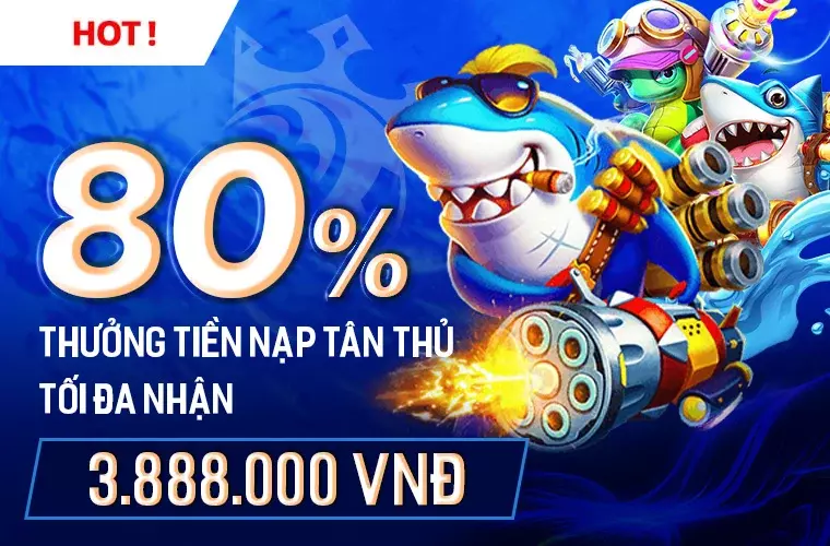 Thưởng tiền nạp tân thủ lên đến 80%